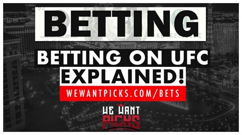 UFC Betting Explained .
